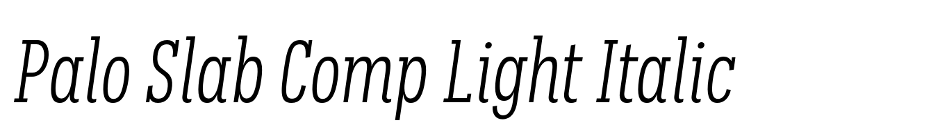 Palo Slab Comp Light Italic